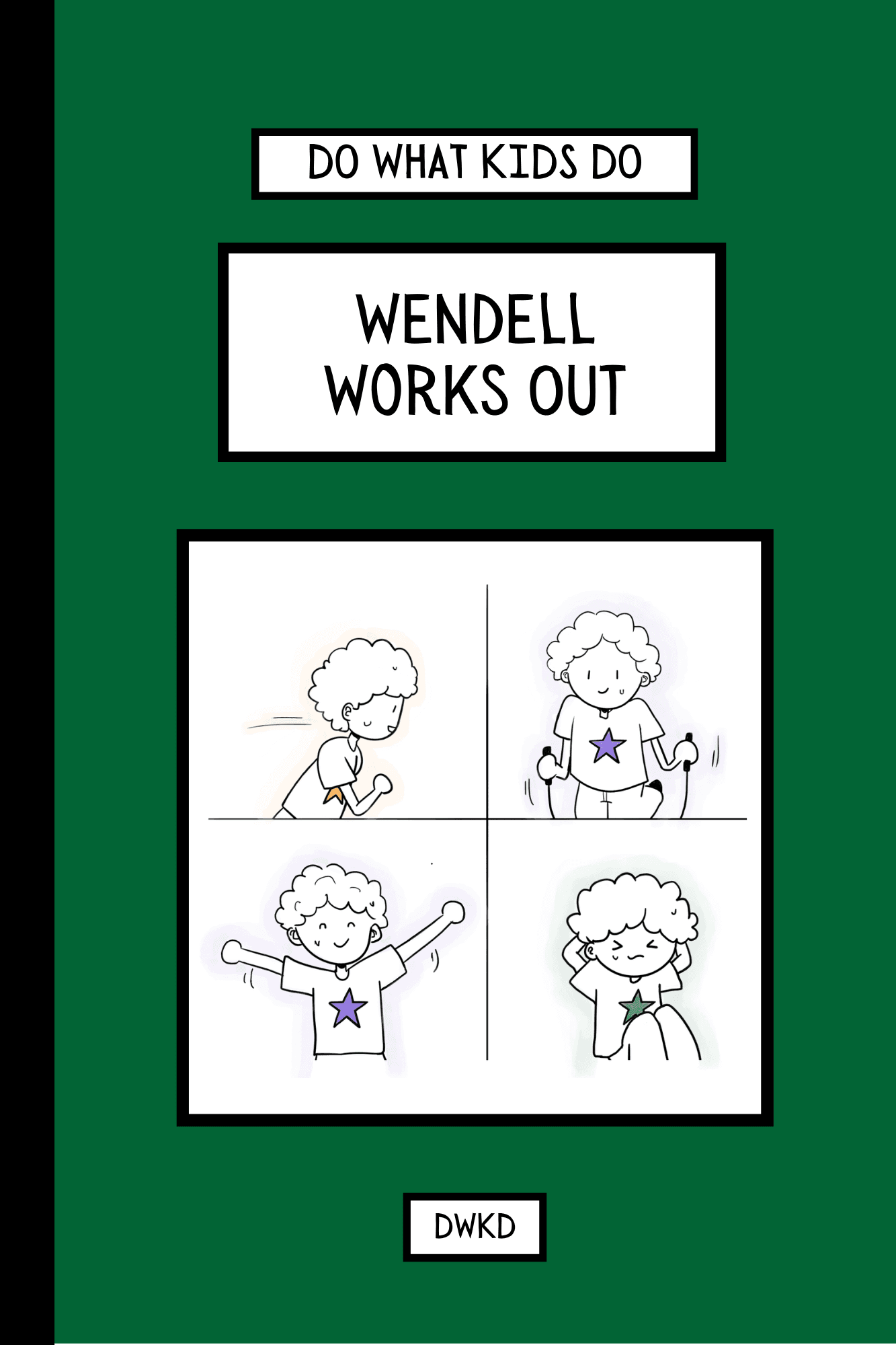 Wendell Works Out (Front Cover)